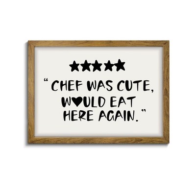 Chef Was Cute Would Eat Here Again - Trendy Kitchen Art, Funny Quotes Wall Ar...