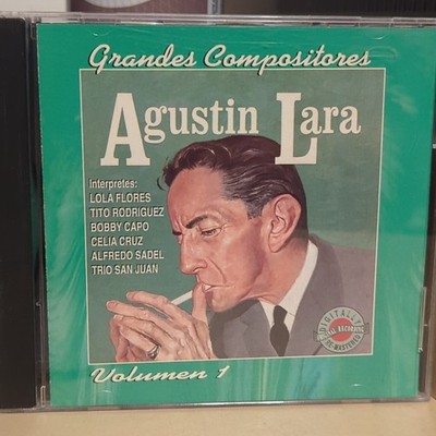Agustin Lara - Grandes Compositores Volumen 1 CD 1993