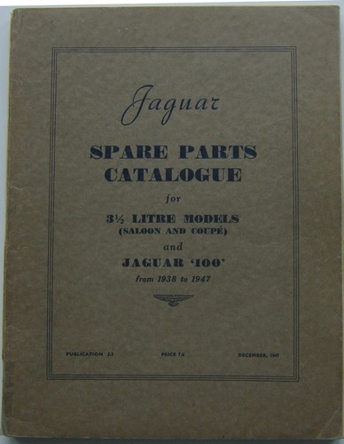 Jaguar 3½ Litre & Jaguar 100 Models 1938-1947 original Spare Parts Catalogue J3 - 第 1/2 張圖片