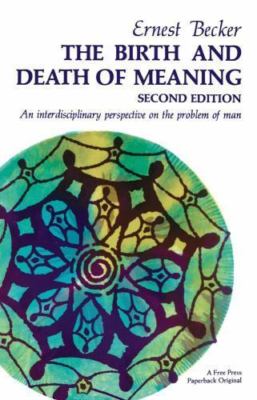 The Birth and Death of Meaning: An Interdisciplinary Perspective on the Problem 