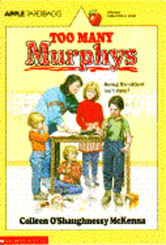 Too Many Murphys by Colleen O'Shaughnessy McKenna: Used