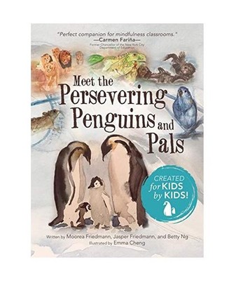 Meet the Persevering Penguins and Pals, Moorea Friedmann, Jasper Friedmann, Bett