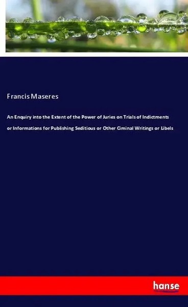 Francis Maseres | An Enquiry Into The Extent Of The Power Of Juries On Trials...-image