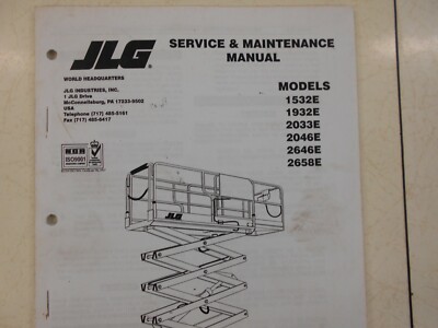 JLG LIFT 1532E-1932E-2033E-2046E-2646E-2658E SERVICE & MAINT. MANUAL #3120725  