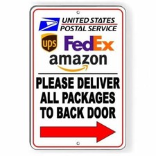 Deliver All Packages To Back Door Arrow Right Sign / Decal  / Usps Ups Si115