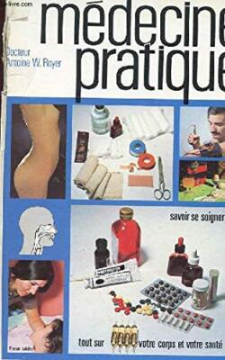 Praktische Medizin / DR Antoine W. Royer / Solar