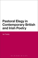 Iain Twiddy | Pastoral Elegy In Contemporary British And Irish Poetry | Buch