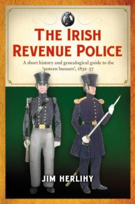#ad #ad Irish Revenue Police : A Short History and Genealogical Guide to the #x27;Poteen ... $58.60