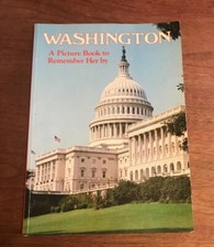 Washington D.C : A Picture Book To Remember Her By