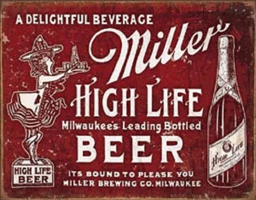 Miller High Life Beer Novelty TIN SIGN Vintage Bar Wall Decor Poster Made In USA