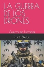 Frank Stefan La Guerra de Los Drones (Paperback) (UK IMPORT)