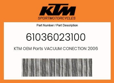 KTM Genuine Vacuum Conection 2006 - 61036023100