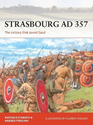 Andrea Frediani Raffaele D Amato Strasbourg AD 357 (Taschenbuch) (US IMPORT)