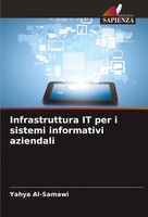 Yahya Al-Samawi | Infrastruttura IT Per I Sistemi Informativi Aziendali | Buch
