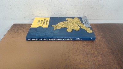 			A Guide to the Community Charge 1990, Lomax, Ian S., Fourmat Publ		