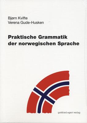 Bjørn Kvifte; Verena Gude-Husken / Praktische Grammatik der norwegischen Sprache