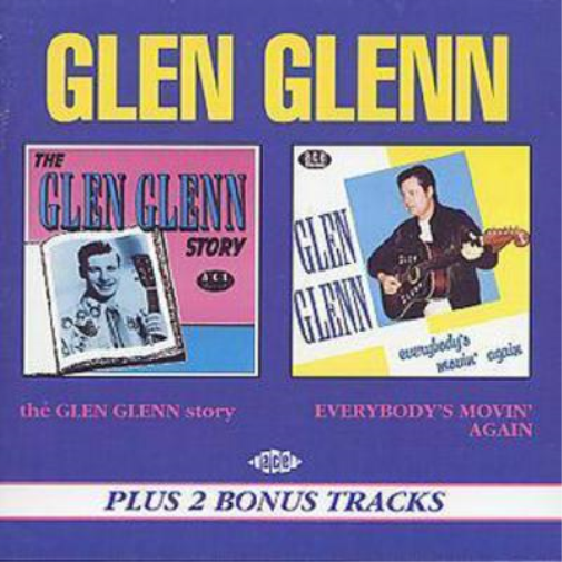 Glen Glenn The Glen Glenn Story/Everbody's Movin' Again (CD) Album