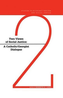 Two Views of Social Justice by Kenneth R. Lord (English) Hardcover Book