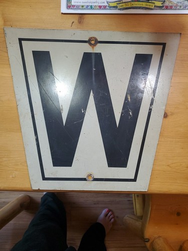 Railroad Whistle W Train Sign 14" Long Wide At Top of Sign 16" Wide At Bottom 10