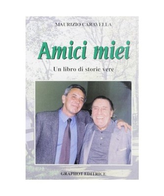 Amici miei [Varia]