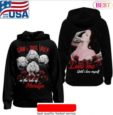 Lana Del Rey In The Role Of Marilyn Design Hoodie Good new new design shirt