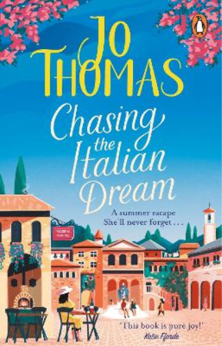 Thumbnail - Jo Thomas Chasing The Italian Dream (taschenbuch)