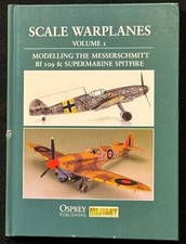 SCALE WARPLANES VOL. I: MODELLING BF-109 & SP...