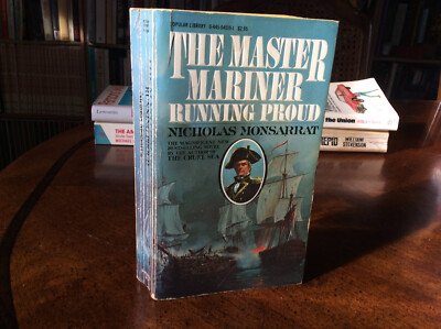 The Master Mariner Running Proud by Nicholas Monsarrat (1978, Paperback)