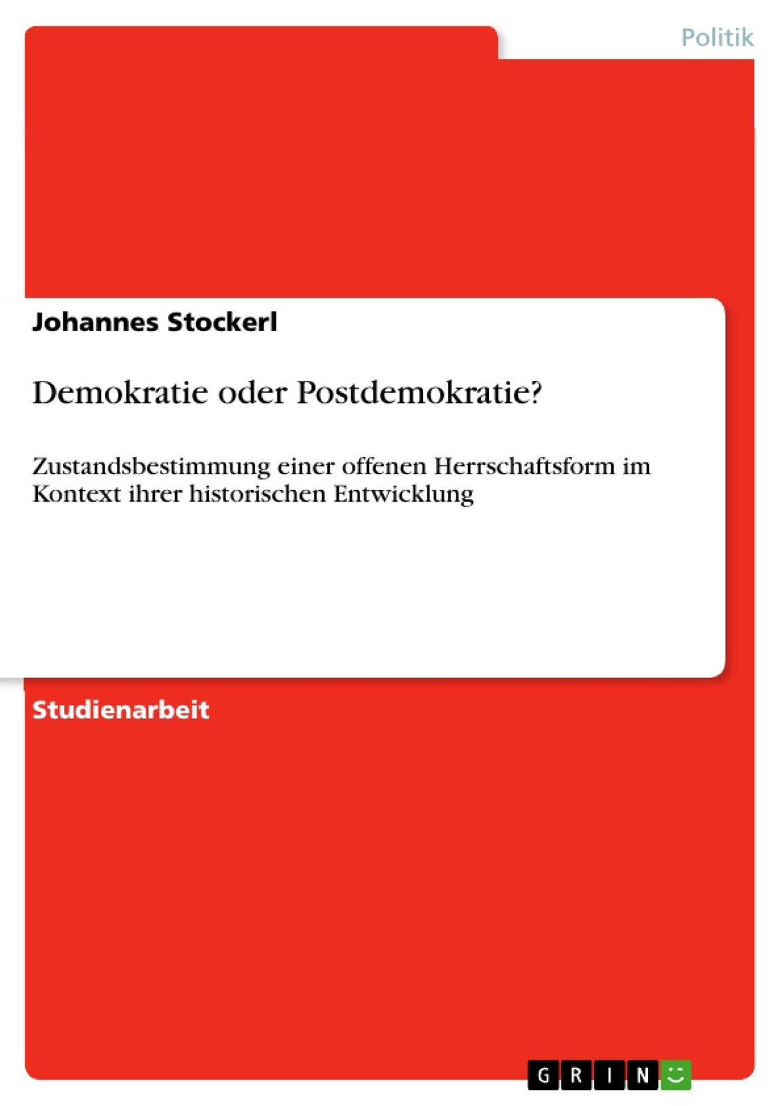 Thumbnail - Demokratie Oder Postdemokratie? | Buch | 9783640972678