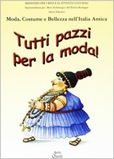 Libri Tutti Pazzi Per La Moda!