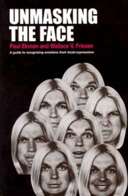 Unmasking the Face: A Guide to Recognizing Emotions From Facial - VERY GOOD