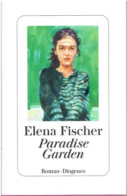 Elena Fischer Paradise Garden