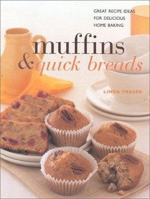 Muffins and Quick Breads, Fraser, Linda