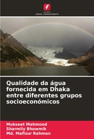 Qualidade Da áGua Fornecida Em Dhaka Entre Diferentes Grupos SocioeconóMicos