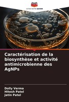 Dolly Verma (U. A.) | CaractéRisation De La BiosynthèSe Et Activité...