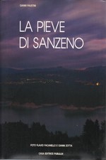 La Pieve di Sanzeno - Gianni Faustini (Casa editrice Publilux) [1986]