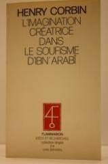 Die schöpferische Phantasie im Sufismus von Ibn'Arabi - Corbin Henry