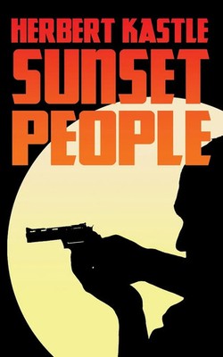 Herbert Kastle | Sunset People | Taschenbuch | Englisch (2017) | Wildside Press