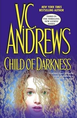 Child of Darkness (Gemini) - Hardcover By Andrews, VC - GOOD