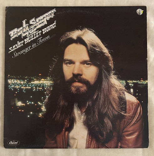 BOB SEGER AND SILVER BULLET BAND – Stranger In Town Record Vinyl LP Aust 1978