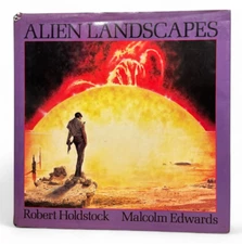 Alien Landscapes by Malcolm Edwards and Robert Holdstock SC 1979 Illustrated