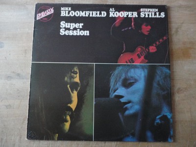 Mike Bloomfield/Al Kooper / Steve Stills   Super Session, Columbia, US, Reissue
