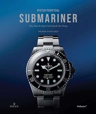 Oyster Perpetual Submariner: The Watc... By N...