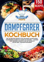 Dampfgarer Kochbuch | Rezepte Profis | Deutsch | Taschenbuch | 176 S. | 2025