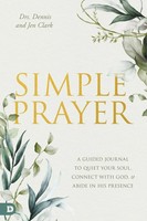 Dennis Clark (U. A.) | Simple Prayer | Taschenbuch | Englisch (2023)