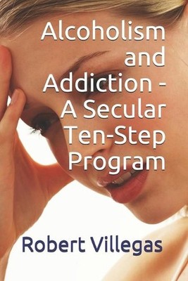 David Kessler 10 Step Program.pdf Alcoholism and Addiction - a Secular Ten-Step Program: Includes Short ...