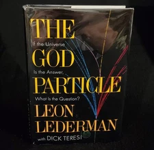The God Particle by Leon Lederman First Edition HCDJ 1993 1st Ed.