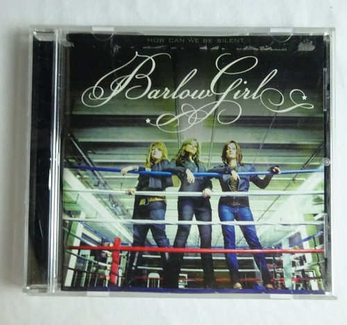 Barlow Girl CD How Can We Be Silent - Picture 1 of 3