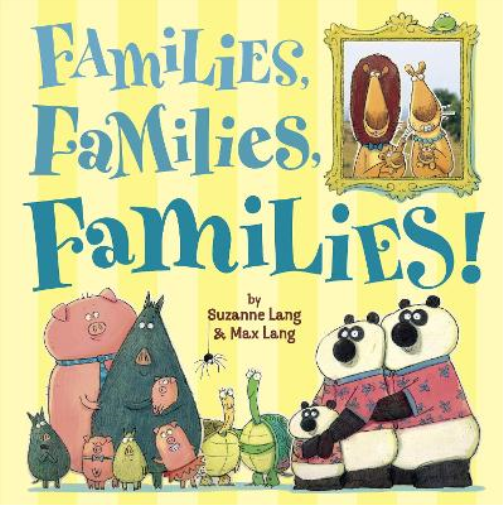 Suzanne Lang Families, Families, Families! (Copertina rigida)