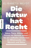 Die Natur Hat Recht | Elisabeth Weydt | Taschenbuch | 272 S. | Deutsch | 2023
